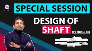 Design of Shaft |Machine Design |How to design Shaft |Design of shaft in Machine Design by Rahul Sir