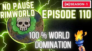 500% World Domination, NO PAUSE, 100% Planet S1 E110