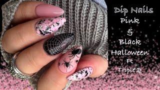 Dip Nails l Mini Trial Talk l Pink & Black Halloween Mani l Ft Triple D