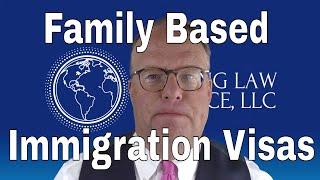 Family Based Immigration Visas