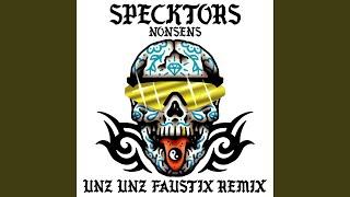 Unz Unz (Faustix Remix)