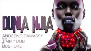 Andeeno Damassy feat. Jimmy Dub vs Bushoke - Dunia njia (Club Edit)