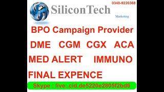 BPO Campaign Provider,, DME, CGM, IMMUNO, CGX, FE,ACA and all other Campaigns.