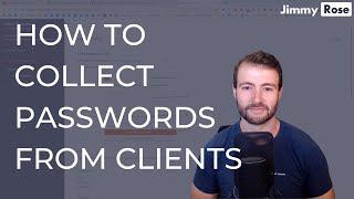 Best ways for clients to send you passwords securely