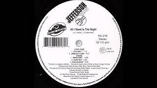 Jefferson Project - All I Need Is The Night (Jefferson's Mix) (1995)