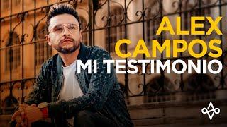 Testimonio de Alex Campos - Del llanto a la sonrisa