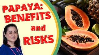 Papaya: Benefits and Risks: Kanino Makatutulong ang Papaya - By Doc Liza Ramoso-Ong#1365