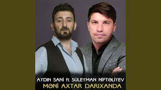 Məni Axtar Darıxanda (feat. Suleyman Niftəliyev)