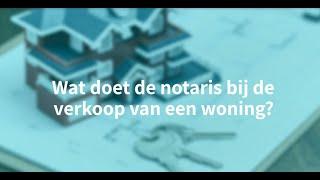 Notaristip: wat doet de notaris bij de verkoop van een woning?