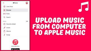 How To Add Music To Apple Music Library With Computer