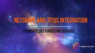Titus || Netskope || Integration|| Data Classification