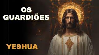 YESHUA  |  OS GUARDIÕES  |  Kryon do Serviço Magnético