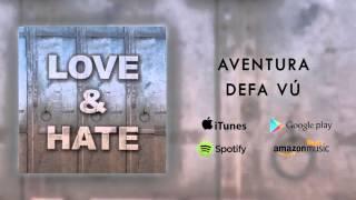 Aventura - Defa Vú