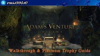 Adam's Venture Origins - Walkthrough & Platinum Trophy Guide (Trophy Guide) rus199410 [PS4]