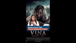 Kontroversi Film "Vina: Sebelum 7 Hari"
