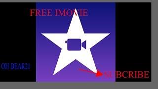 Free iMovie working