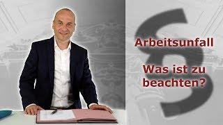 Arbeitsunfall - Was ist vom Arbeitnehmer zu beachten? | Fachanwalt Alexander Bredereck