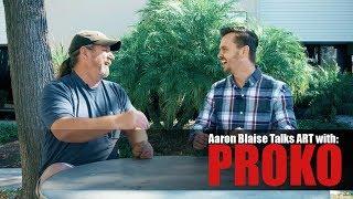 Aaron talks ART with PROKO!