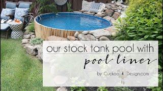 stock tank pool with pool liner built into our sloped yard