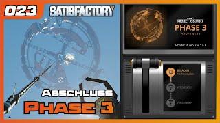 Satisfactory | 023 | Abschluss Phase 3 | Let's play 2024 | Gameplay | German