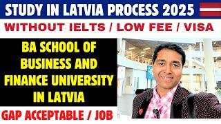 Study in Latvia Without IELTS and Low Fee in BA School of Business and Finance in Latvia 2025 | Visa