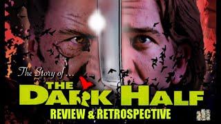 The Story of The Dark Half (1993) - Review & Retrospective