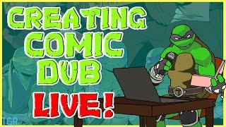 Creating comic dubs live