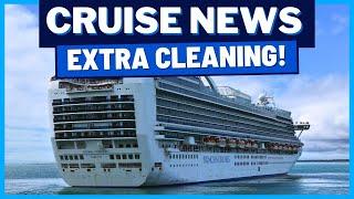 CRUISE NEWS: Princess Cruises Cleaning, Carnival's Attire Concerns, Alaska Cruise Cap & MORE!