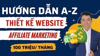 Hướng Dẫn Thiết Kế Website Tiếp Thị Liên Kết Affiliate Marketing Kiếm 100 triệu/ Tháng - REHub Theme