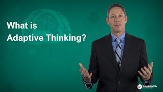 What is Adaptive Thinking? | Knowledgecity.com