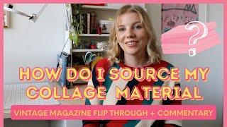 How to Source Vintage Magazines for Collage Art Paper + Magazine Flip Through: Collage Paper Haul