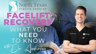 Watch This BEFORE Your Facelift | Recovery with Dr. Anderson