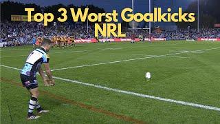 Top 3 Worst Goal Kicks | NRL