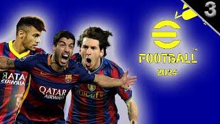 eFootball 2024 | MSN is BACK!!! #3