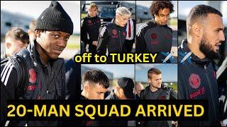 Mainoo, Garnacho,Amad, Rashford | Manchester United 20-Man squad ARRIVED Turkey| See who's in team