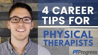 Physical Therapist Career Tips