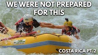 We Went Rafting in Costa Rica. This Is How it Went. | 24h in La Fortuna, Costa Rica