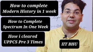 How to Complete Modern History in One Week||How to complete Spectrum in one week|| UPPCS Pre