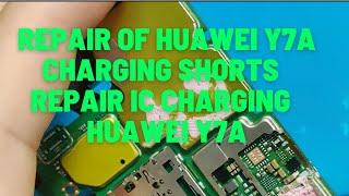 Repair of Huawei Y7a Charging Shorts, Repair ic Charging Huawei Y7a