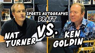 Ken Goldin VS. Nat Turner  ️ Best Sports Autographs Draft