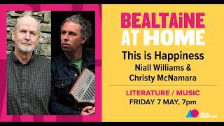 Bealtaine At Home: This Is Happiness