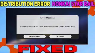 How to Fix the Server Distribution Error in Honkai | Global Server Distribution Error Fixed