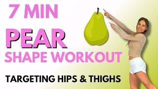 7 Minute  Pear Shape Body Workout - All Standing and No Repeats