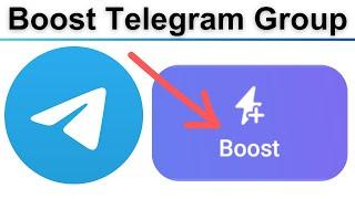 How To Boost Telegram Group