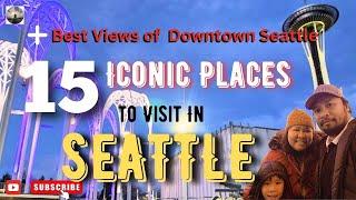 15 places to visit in Seattle Washington and best views of Downtown Seattle #travel #seattle