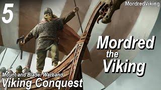 Viking Conquest - Mordred the Viking - Episode 5