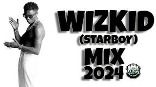 WIZKID MIXTAPE 2024 | WIZKID BEST SONGS MIX | DJ LORZA