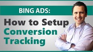 Microsoft Ads: How to Setup Conversion Tracking