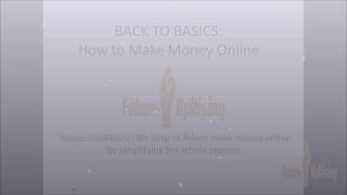 Back to Basics How Ex Felons Make Money Online