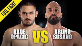 Rade Opacic vs. Bruno Susano | ONE Championship Full Fight